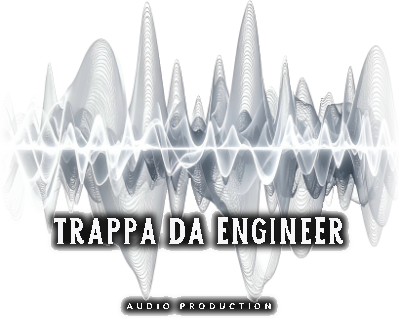 Trappa Da Engineer, audio production